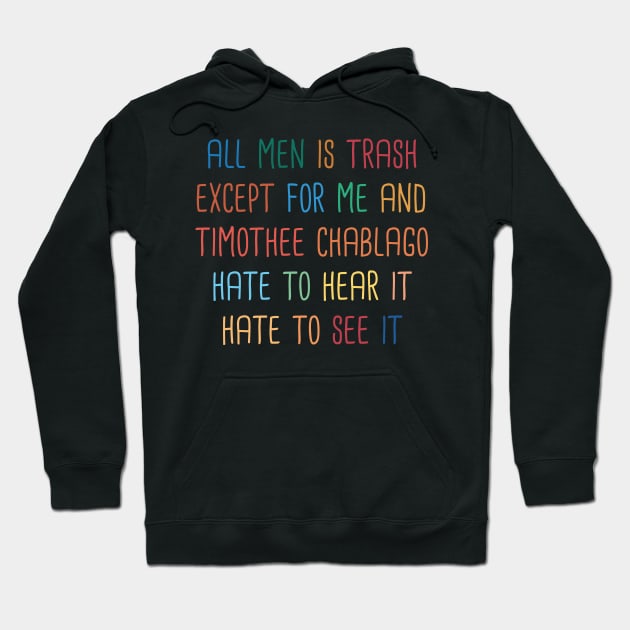 all men is trash Hoodie by artdise